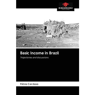 Basic Income in Brazil: Trajectories and discussions