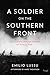 A Soldier on the Southern Front: The Classic Italian Memoir of World War 1