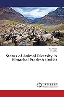 Status of Animal Diversity in Himachal Pradesh 3659757551 Book Cover