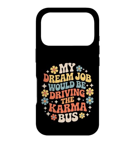 My Dream Job Would Be Driving The Karma Bus |- �X�}�z�P�[�X iPhone 17 Pro �p