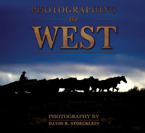 Photographing the West