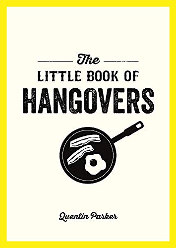 The Little Book of Hangovers The Little Book of Hangovers