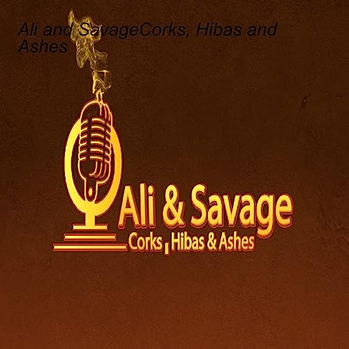 Ali and SavageCorks, Hibas and Ashes