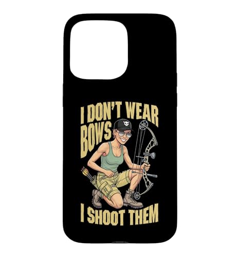 I Don't Wear Bows I Shoot Them �A�[�`�F���[ �{�E�n���e�B���O�K�[�� �X�}�z�P�[�X iPhone 15 Pro Max �p