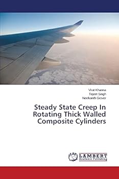 Paperback Steady State Creep In Rotating Thick Walled Composite Cylinders Book