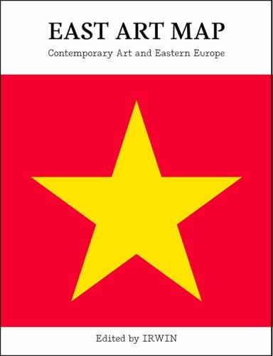 Image of [(East Art Map: Contemporary Art and Eastern Europe)] [ Edited by Irwin ] [June, 2006]