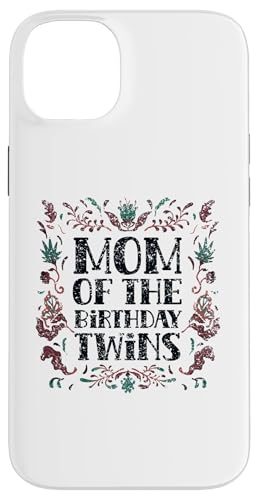 Mom Of The Birthday oq 킢 j  }} X}zP[X iPhone 14 Plus p