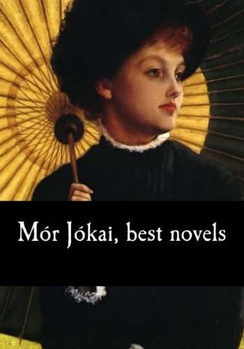 Mór Jókai, best novels