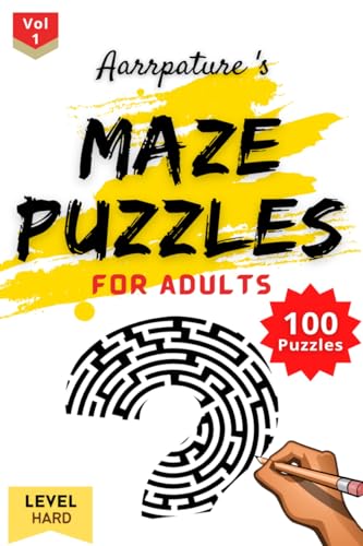 Maze Puzzles For Adults [ Hard Level ]: 100 Maze Puzzles Game Book For Adults and Experts [ Hard Level ] Volume 1