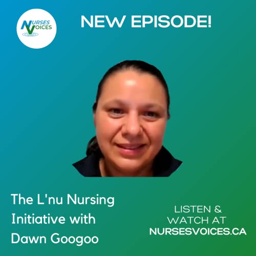 The L'nu Nursing Initiative with Dawn Googoo Titelbild