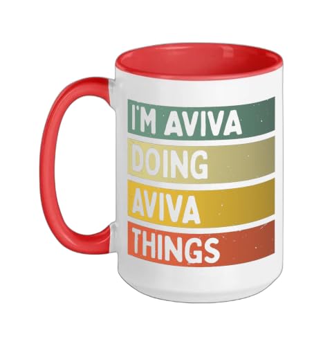 I'm Aviva Doing Aviva Things Funny Personalized Quote Ceramic Mug, Red/White, 15oz
