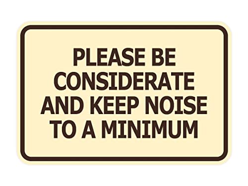Signalisation Please Be Considerate and Keep Noise Minimum Plaque Signalétique