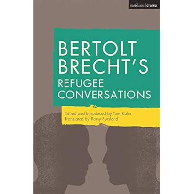 Bertolt Brecht's Refugee Conversations