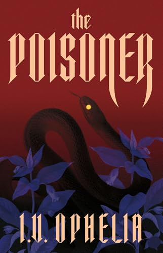 The Poisoner (The Poisoner Series Book 1)