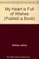 My Heart Is Full of Wishes 0811472698 Book Cover