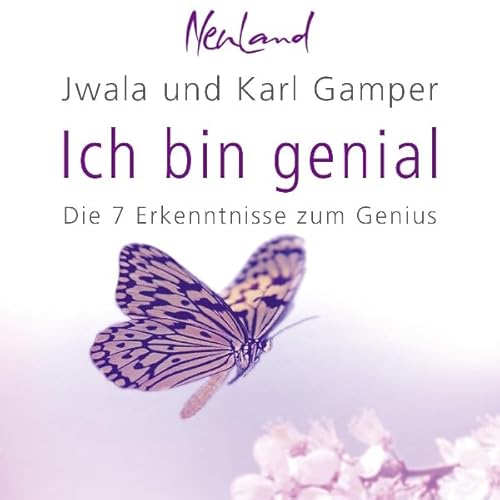 Ich bin genial: Die 7 Erkenntnisse zum Genius Audiolibro Por Karl Gamper arte de portada