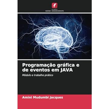 Capa do livro Programação gráfica e de eventos em JAVA: Módulo e trabalho prático