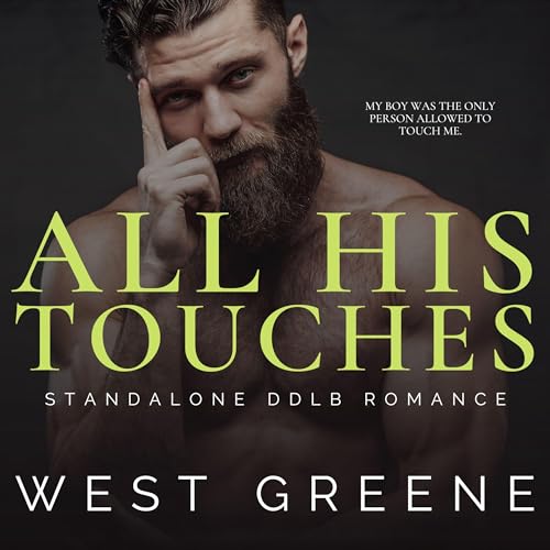 All His Touches by West Greene episode artwork