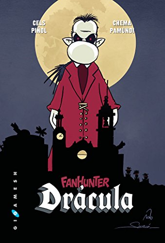 Fanhunter: Drácula (Gigamesh Excelsior)