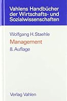 Management. Eine verhaltenswissenschaftliche Perspektive. 3800623447 Book Cover