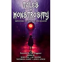 Tales of Monstrosity