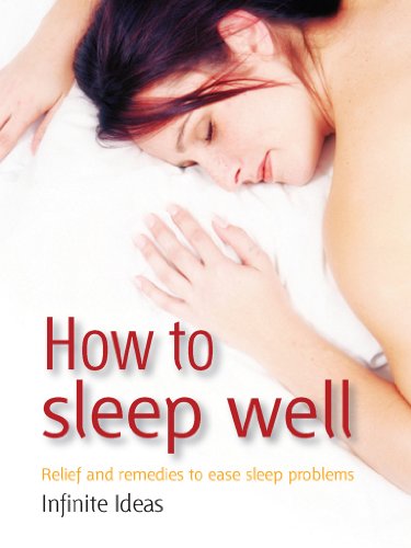How to sleep well: Relief and remedies to ease sleep problems (Brilliant Little Ideas) How to sleep well: Relief and remedies to ease sleep problems (Brilliant Little Ideas)