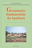 Grammaire fondamentale du bambara 2845864027 Book Cover