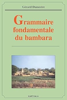 Paperback Grammaire fondamentale du bambara [French] Book