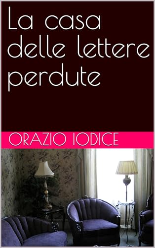 La casa delle lettere perdute