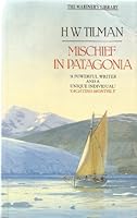 "Mischief" in Patagonia (The Mariner's Library) 1909461164 Book Cover