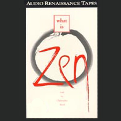 What Is Zen What Is Zen