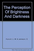 The Perception of Brightness and Darkness B001SK0LA0 Book Cover