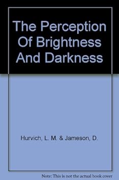 Hardcover The Perception of Brightness and Darkness Book
