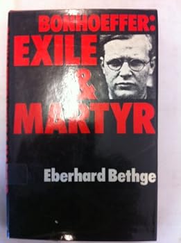 Hardcover Bonhoeffer, exile and martyr Book