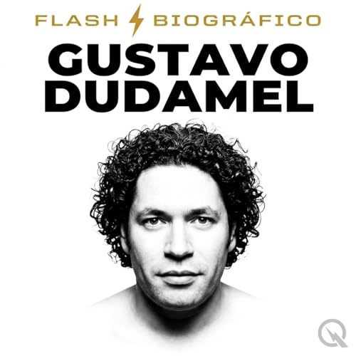 Gustavo Dudamel - Flash Biogr&aacute;fico cover art