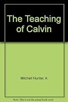 The Teaching of Calvin B0007DM3XC Book Cover