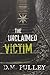 The Unclaimed Victim