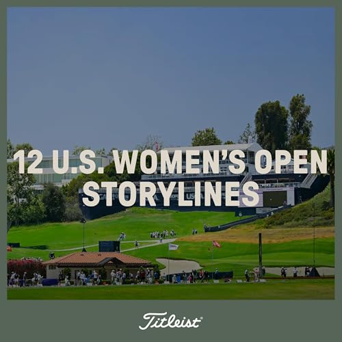 1166: 12 US Women&rsquo;s Open Storylines
