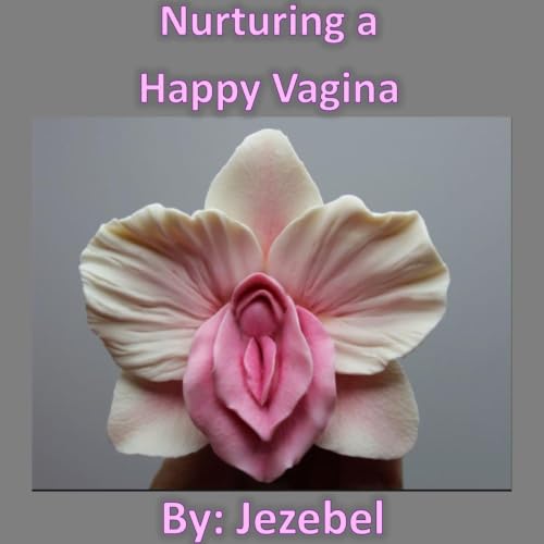 Nurturing a Happy Vagina Titelbild