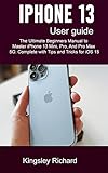 dual sim touch screen mobile below 2000  IPHONE 13 USER GUIDE: The Ultimate Beginners Manual to Master iPhone 13 Mini, Pro, And Pro Max 5G: Complete with Tips and Tricks for iOS 15 (English Edition)