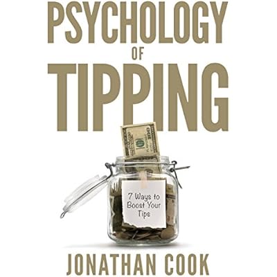 Psychology of Tipping: 7 Ways to Boost Your Tips