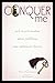 Conquer Me: girl-to-girl wisdom about fulfilling your submissive desires
