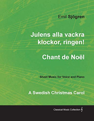 Julens alla vackra klockor, ringen! - Chant de Noël - A Swedish Christmas Carol - Sheet Music for Voice and Piano… - Image 3