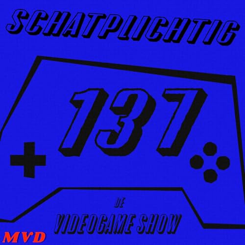 #137 - Schatplichtig [met oa Resident Evil Requiem, Minishoot&rsquo; Adventures, Crimson Desert, Fire Emblem The Sacred Stones]