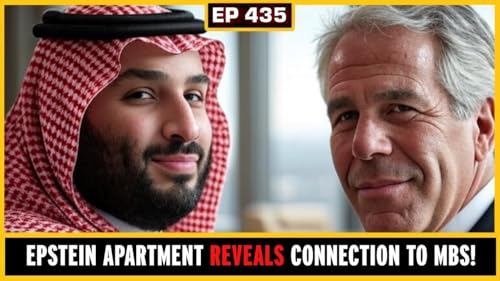 EP 435: MBS and EPSTEIN Connection | The Ashabul Ukhdud Podcast Por  arte de portada