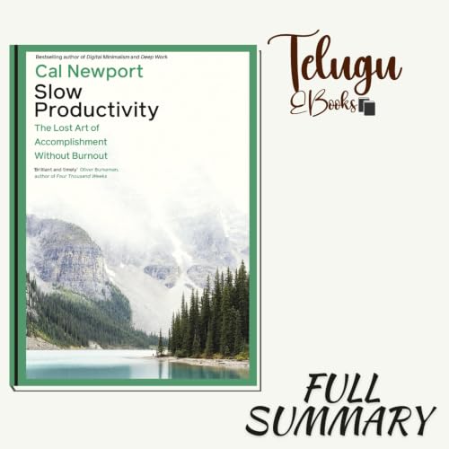 Slow Productivity: Achieve More Without Burning Out! | Telugu EBooks