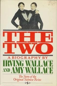 The Two: The Story of the Original Siamese Twins