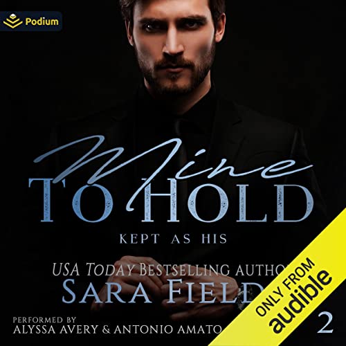 Mine to Hold by Sara Fields episode artwork