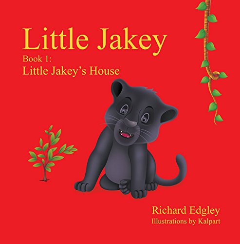 Little Jakey: Book 1: Little Jakey’s House (English Edition)