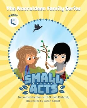 Paperback Small Acts: Book 4: Mercy (The Nooraldeen Family Series) Book